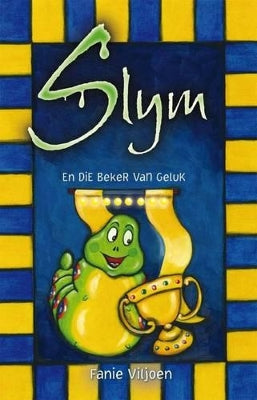 Slym en die beker van geluk