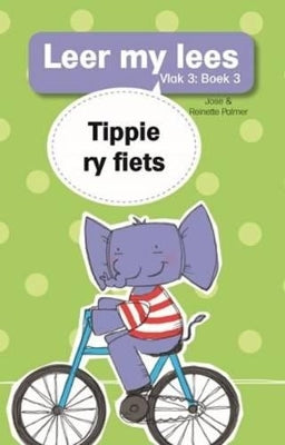 Leer my lees (Vlak 3) 3: Tippie ry fiets