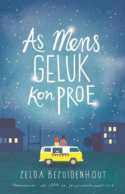 As mens geluk kon proe