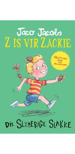 Z is vir Zackie: Die slymerige slakke