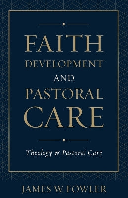 Faith Development and Pastoral Care