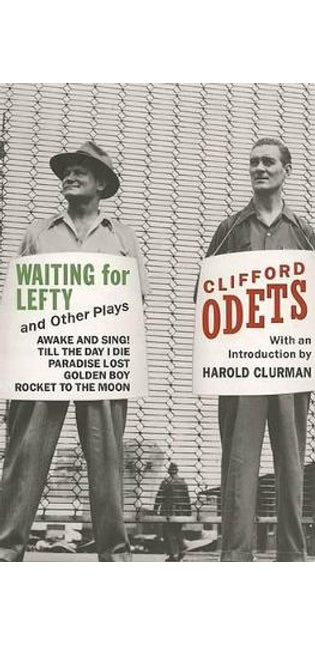 "Waiting for Lefty" and Other Plays