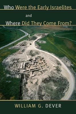 Who Were the Early Israelites and Where Did They Come from?