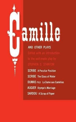 "Camille" and Other Plays