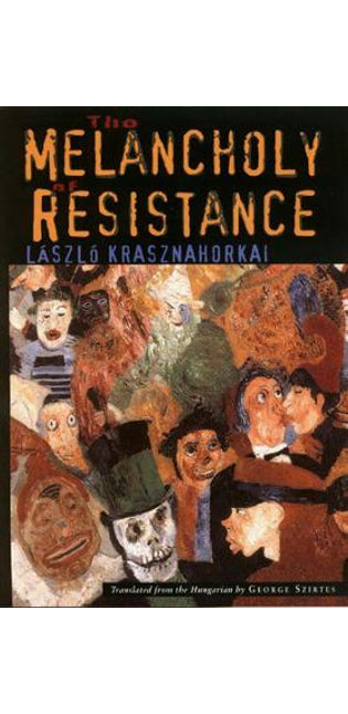 Melancholy of Resistance