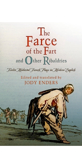 "The Farce of the Fart" and Other Ribaldries