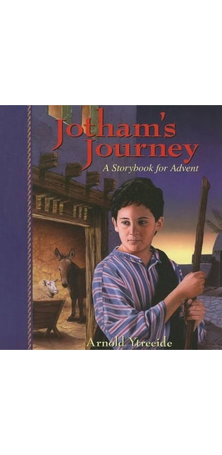 Jotham`s Journey – A Storybook for Advent
