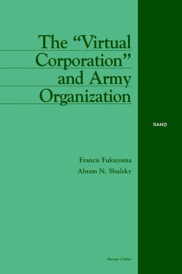 "Virtual Corporation" and Army Organization