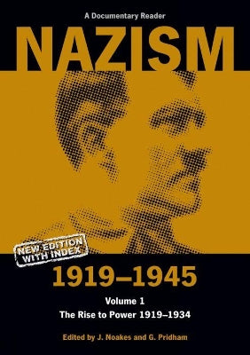 Nazism 1919–1945 Volume 1