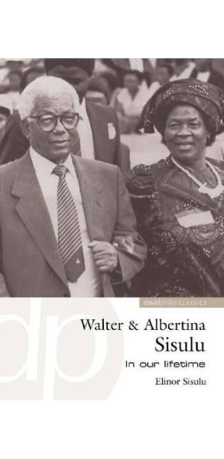 Walter & Albertina Sisulu