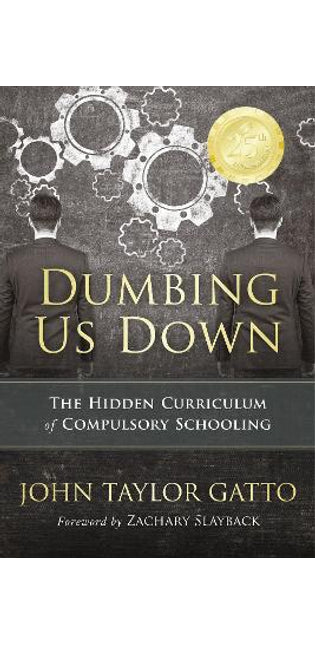 Dumbing Us Down - 25th Anniversary Edition