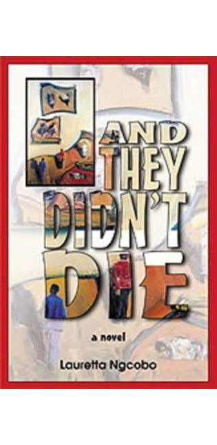 And they didn't die