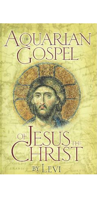 Aquarian Gospel of Jesus Christ
