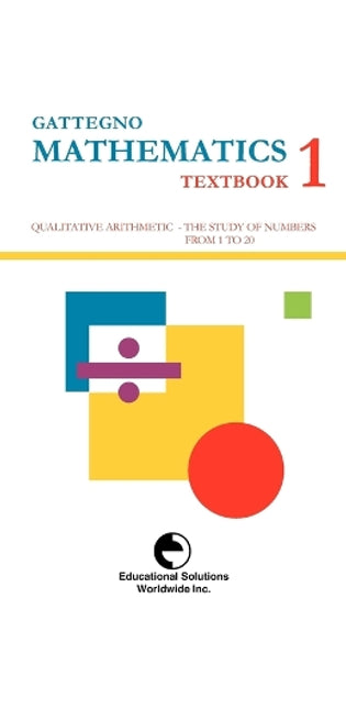 Gattegno Mathematics Textbook 1