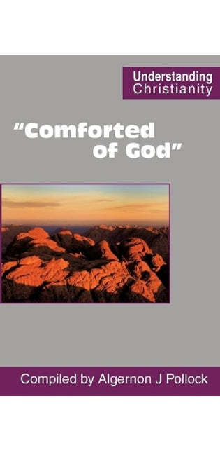 "Comforted of God"