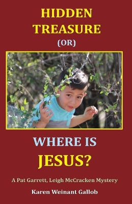 Hidden Treasure or Where Is Jesus?