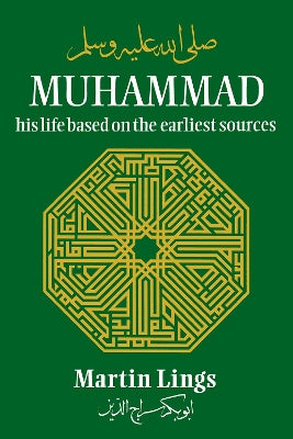Muhammad: His Life Based on the Earliest Sources
