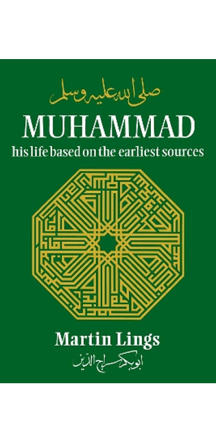 Muhammad: His Life Based on the Earliest Sources