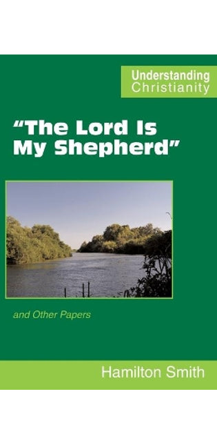"The Lord Is My Shepherd"