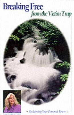 Breaking Free from the Victim Trap