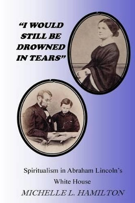 "I Would Still Be Drowned in Tears"