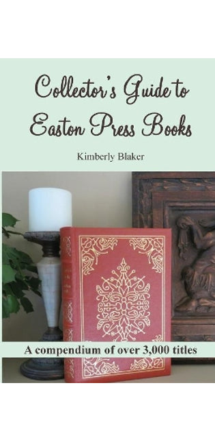 Collector's Guide to Easton Press Books