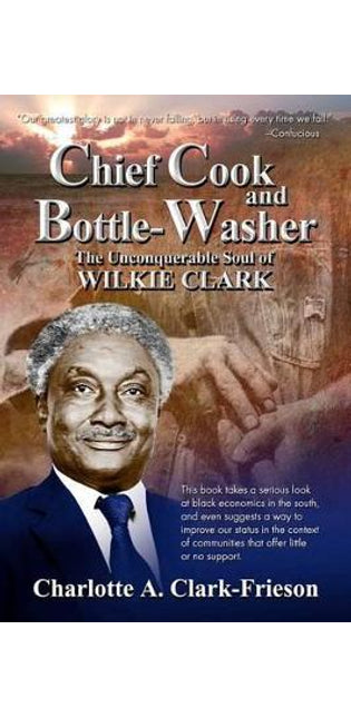 "Chief Cook and Bottle-Washer"