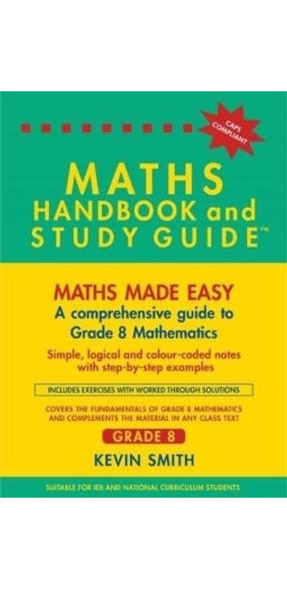 Maths Handbook & Study Guide Grade 8