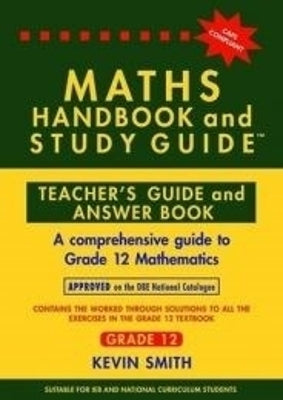 Maths Handbook & Study Guide Grade 12  Teacher’s Guide