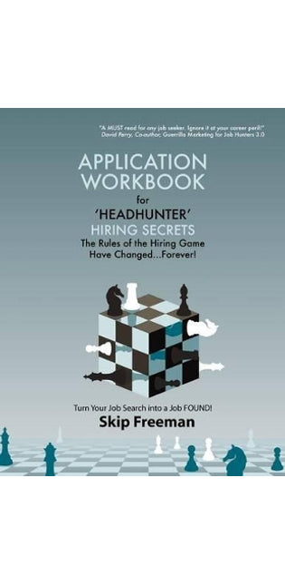 "Headhunter" Hiring Secrets Application Workbook