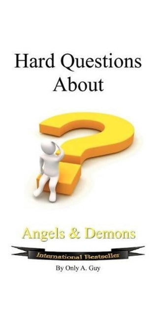 Hard Questions About Angels And Demons