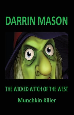 Wicked Witch of the West