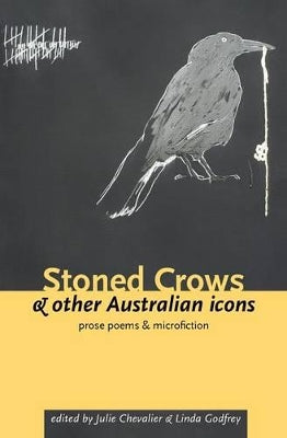 Stoned Crows and Other Australian Icons