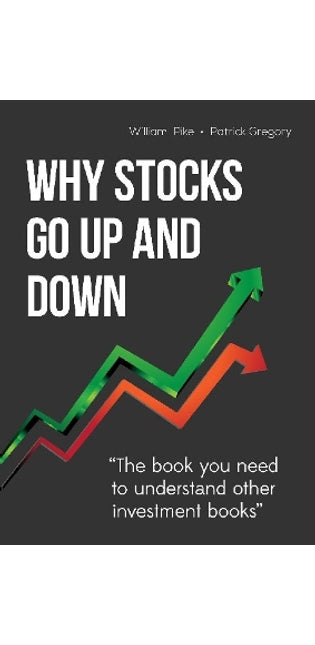 Why Stocks Go Up and Down