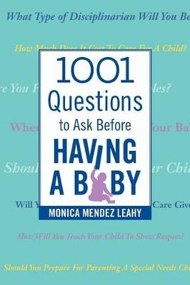 1001 Questions to Ask Before Having a Baby