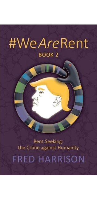#WeAreRent Book 2 Rent seeking