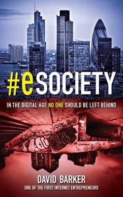#Esociety: In the Digital Age, No One Should be Left Behind