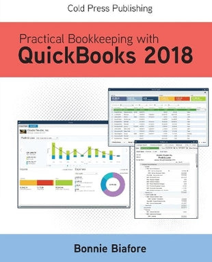Practical Bookkeeping with QuickBooks 2018