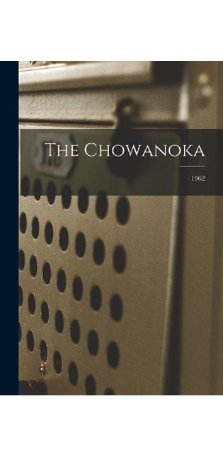 Chowanoka; 1962