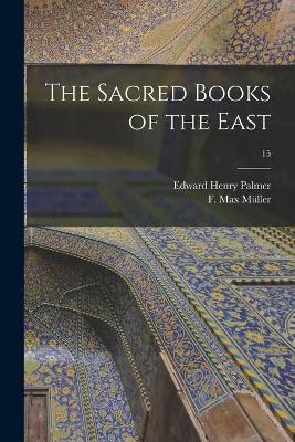 Sacred Books of the East; 15