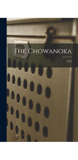 Chowanoka; 1952