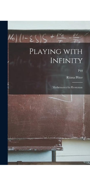 Playing With Infinity; Mathematics for Everyman; p44