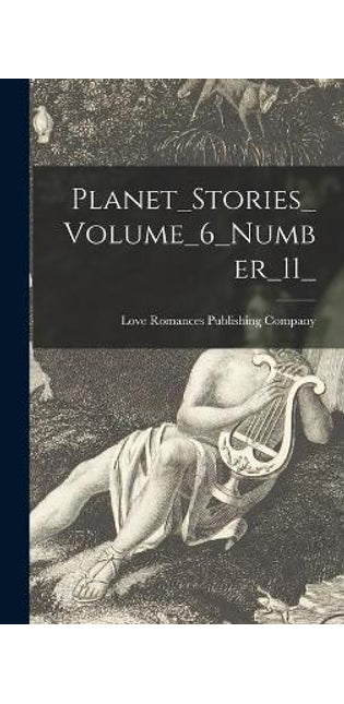 Planet_Stories_Volume_6_Number_11_
