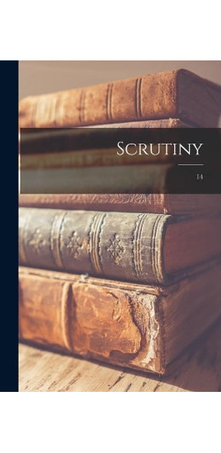 Scrutiny; 14