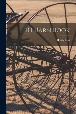 BT Barn Book [microform]