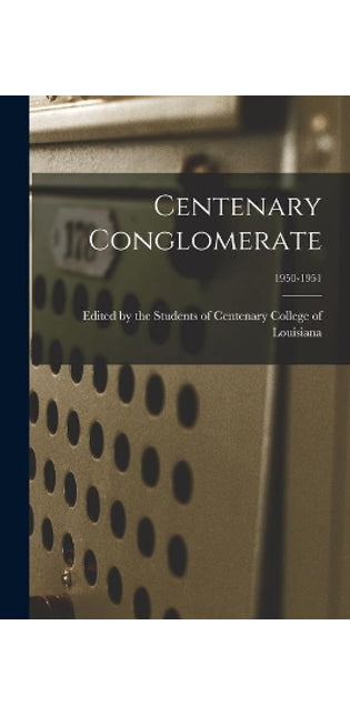Centenary Conglomerate; 1950-1951