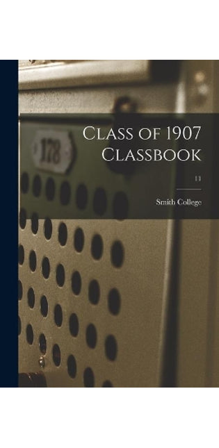 Class of 1907 Classbook; 11