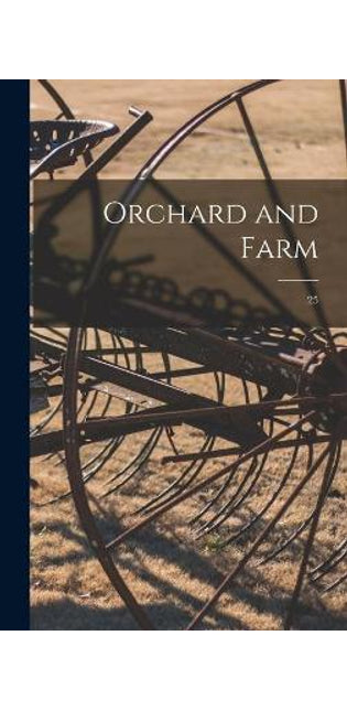 Orchard and Farm; 25