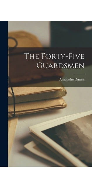 Forty-Five Guardsmen