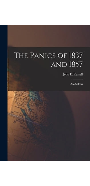 Panics of 1837 and 1857